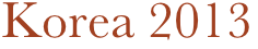 Korea 2013